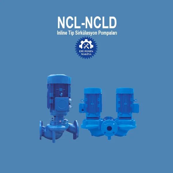 NCL NCLD Inline Sirkülasyon Pompası
