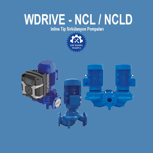 WDRIVE NCL NCLD Inline Sirkülasyon Pompası